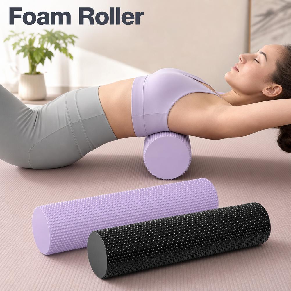 Yoga Fitness Body - EVA Yoga Foam Roller High Density
